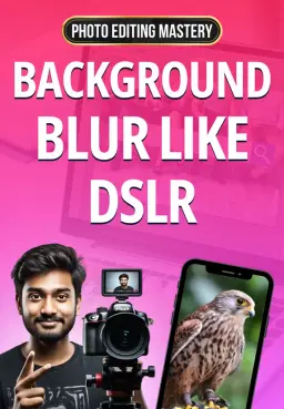 Background Blur Like DSLR