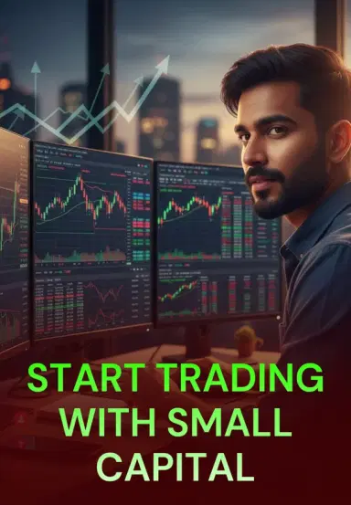 START TRADING WITH SMALL CAPITAL