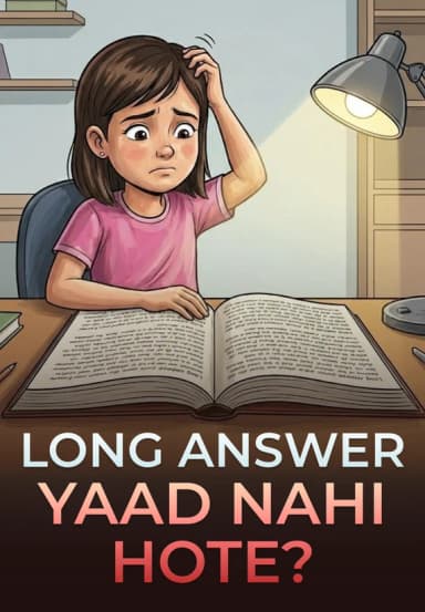 Long Answer Yaad Nahi Hote?