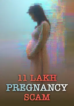 11 Lakh Ka Pregnancy Scam