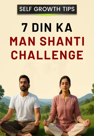 7 Din Ka Man Shanti Challenge