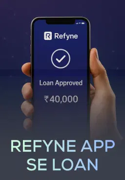 Refyne App Se Loan