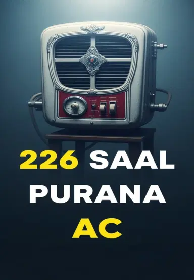 226 Saal Purana AC