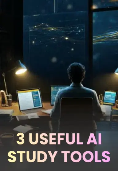 3 Useful Ai Study Tools