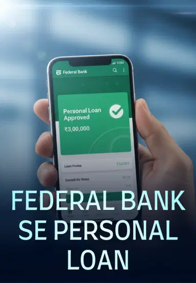 Federal Bank Se Personal Loan