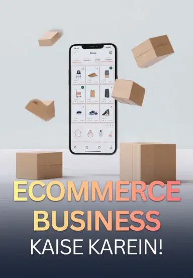E-Commerce Business Kaise Karein!