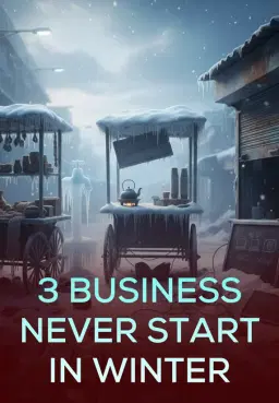 3 Business Never Start In Winter