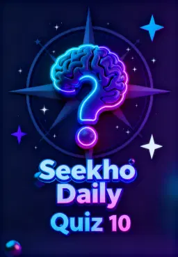 Seekho Daily Quiz 10
