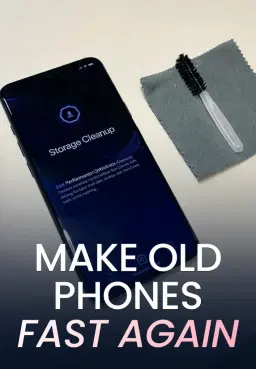 Make Old Phones Fast Again