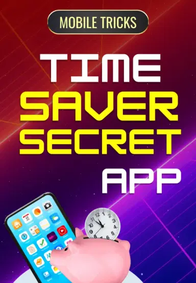 Time Saver App - Mobile Tricks