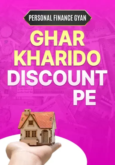 Ghar Kharido Discount pe!