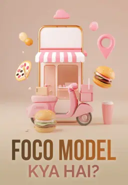 FOCO Model Kya Hai