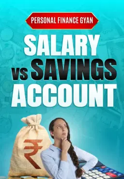 Salary Account vs. Savings Account