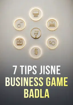 7 Tips Jisne Business Game Badla