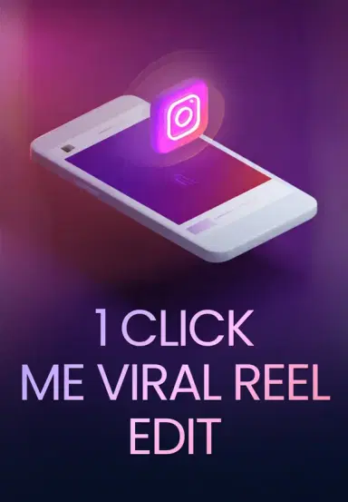 1 Click Me Viral Reel Edit