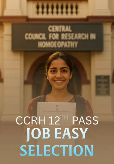 CCRH 12th Pass Job Easy Selection