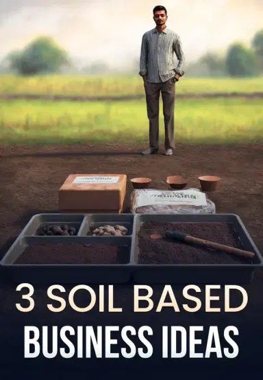 3 Soil Based Business Ideas