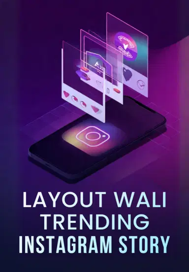 Layout Wali Trending Instagram Story