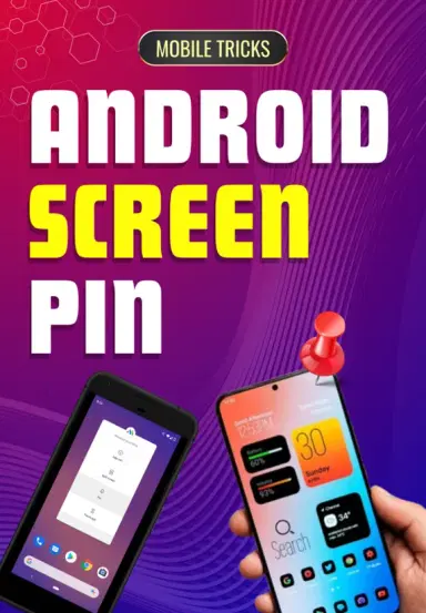 Mobile Tricks - Android Screen Pin