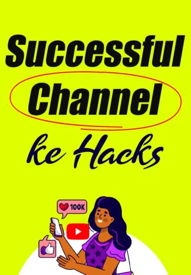 Successful Yt Channel Ke Hacks