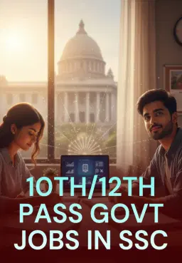 10th/12th Pass Govt Jobs In SSC