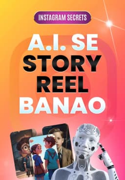 AI Se Story Reel Banao