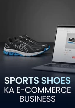 Sports Shoes Ka E-commerce Business