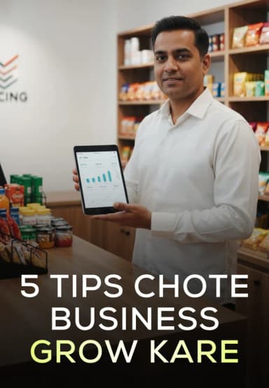 5 Tips Chote Business Grow Kare