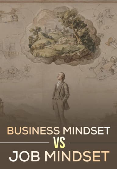 Business Vs Job Mindset