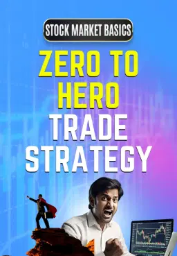 Zero To Hero Trade Strategy