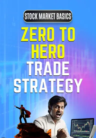 Zero To Hero Trade Strategy