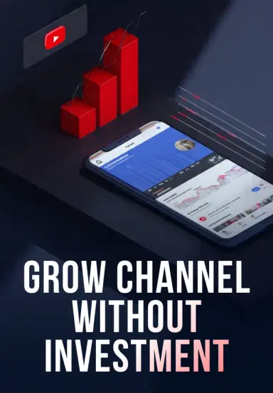Grow Channel Without Investment