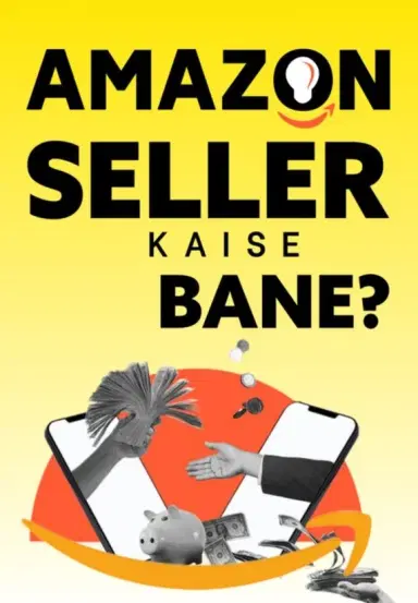 Amazon Seller Kaise Bane ?