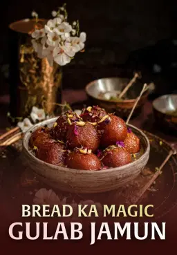 Bread Ka Magic Gulab Jamun