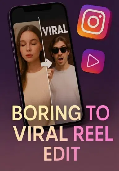Boring To Viral Reel Edit
