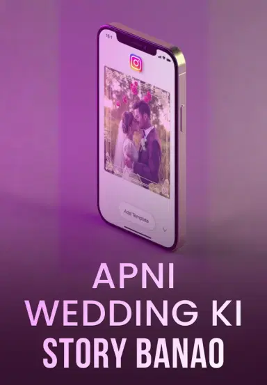 Apni Wedding Ki Story Banao
