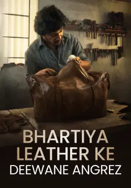 Bhartiya Leather Ke Deewane Angrez