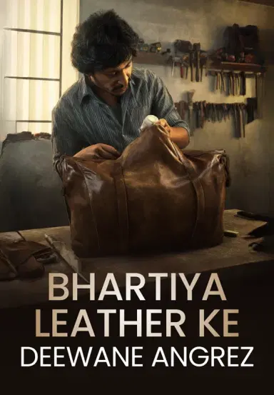 Bhartiya Leather Ke Deewane Angrez