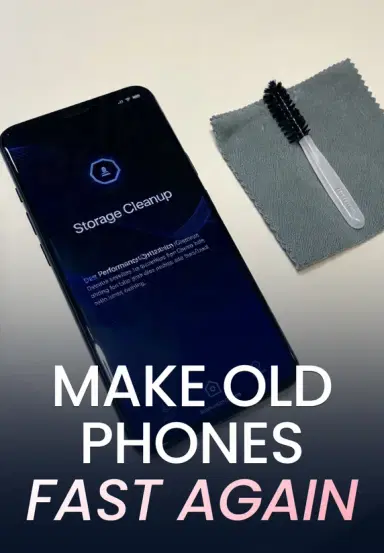 Make Old Phones Fast Again