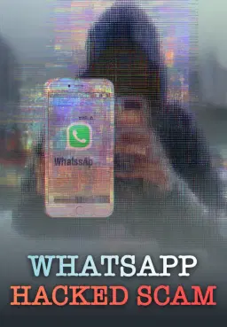 WhatsApp Hacked Scam