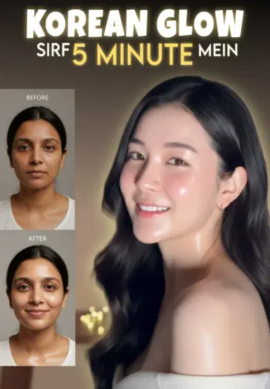 Korean Glow Sirf 5-minute Mein
