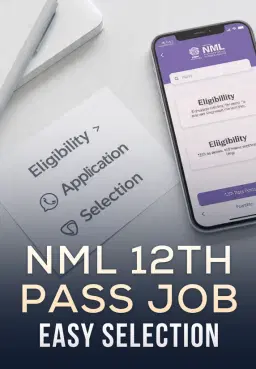 NML 12th Pass Job Easy Selection