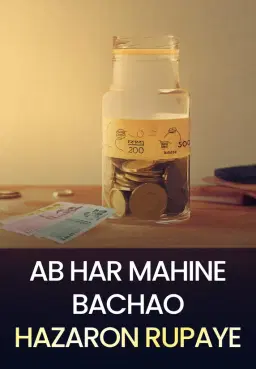 Ab Har Mahine Bachao Hazaron Rupaye
