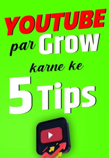 Tips to Grow on YouTube