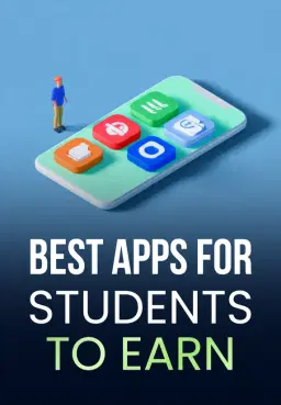 Best Apps For Students To Earn