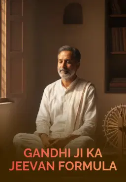 Gandhi Ji Ka Jeevan Formula