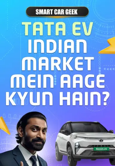 Tata EV Indian Market Mein Aage Kyun Hain?