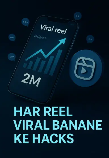 Har Reel Viral Banane Ke Hacks