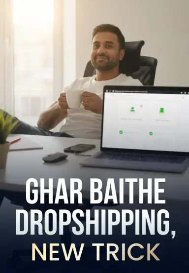 Ghar Baithe Dropshipping, New Trick
