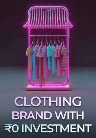 Clothing Brand With ₹0 Investment